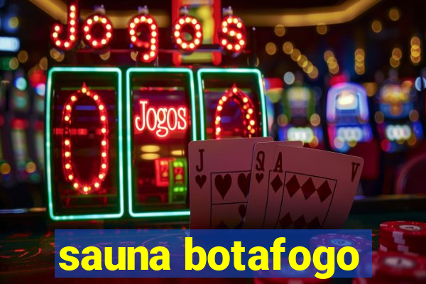 sauna botafogo